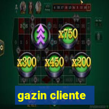 gazin cliente